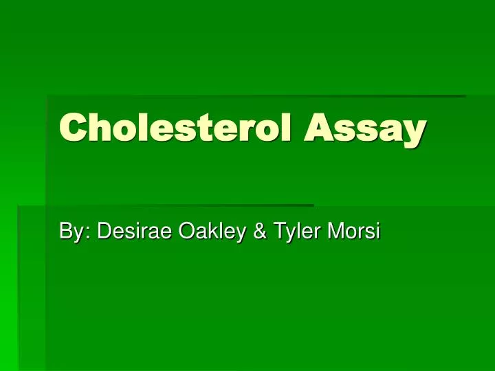 cholesterol assay n.