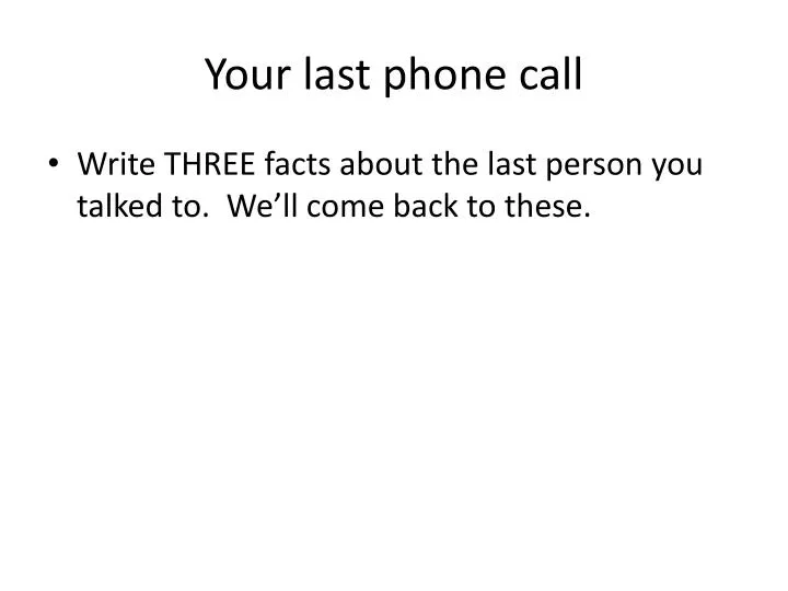 your last phone call n.