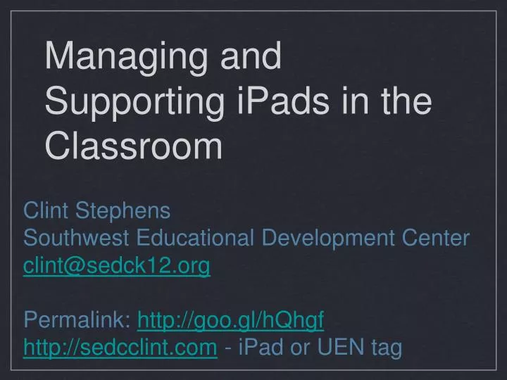 managing and supporting ipads in the classroom n.