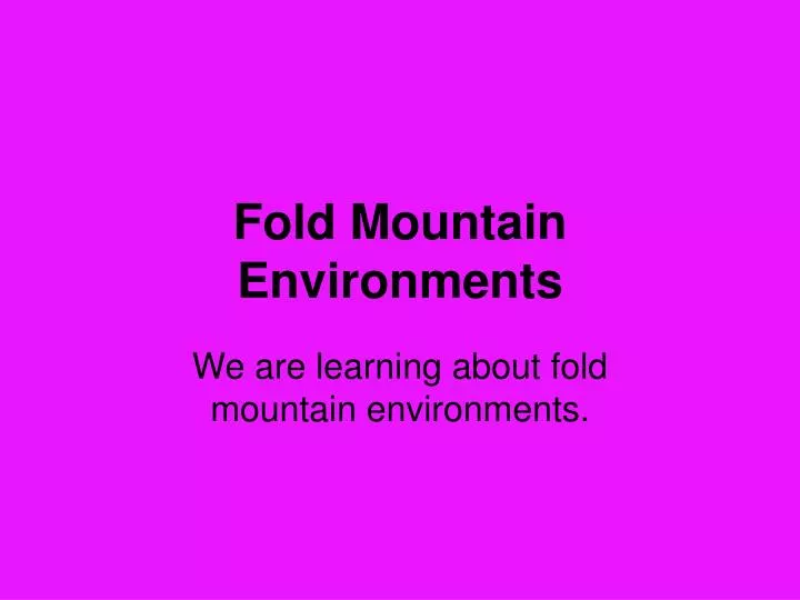 fold mountain environments n.