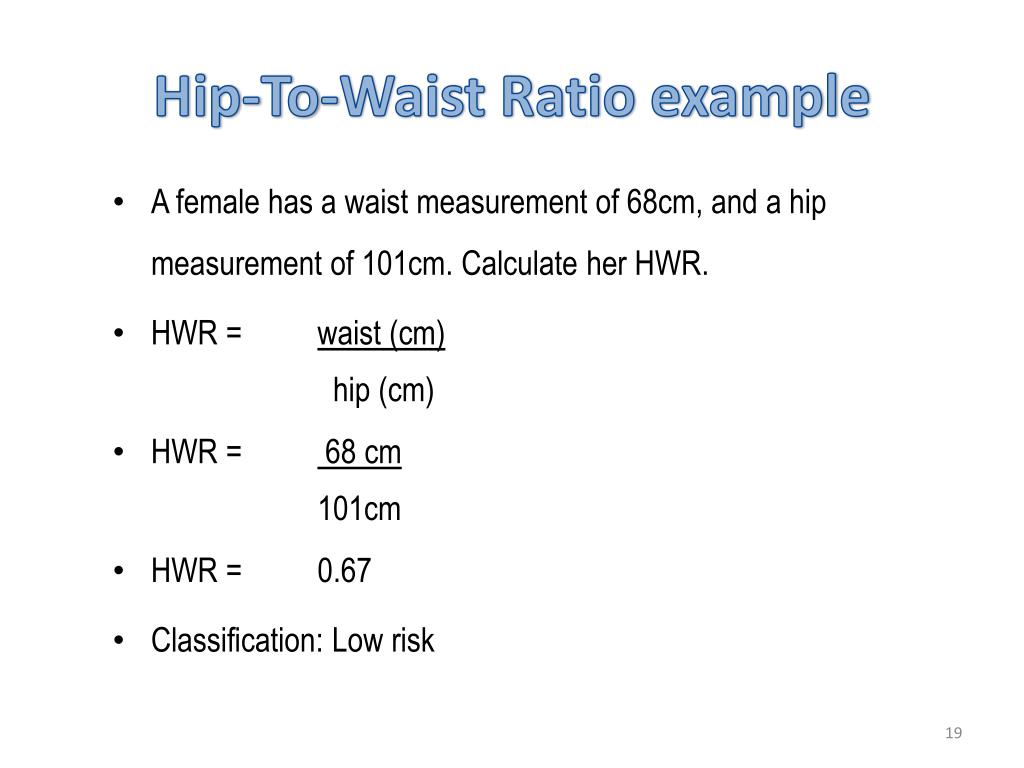 PPT - Body Mass Index Hip-To-Waist Ratio PowerPoint Presentation, free  download - ID:5340804