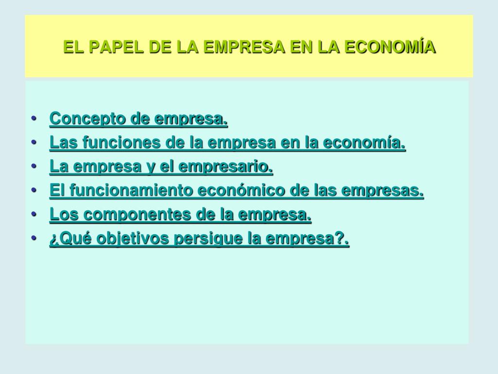 PPT - EL PAPEL DE LA EMPRESA EN LA ECONOMÍA PowerPoint Presentation, free  download - ID:5340815