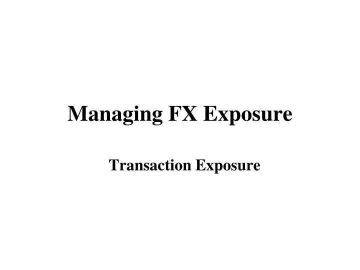 managing fx exposure n.