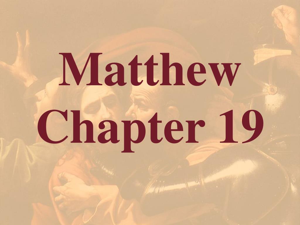 PPT Matthew Chapter 19 PowerPoint Presentation Free Download ID 