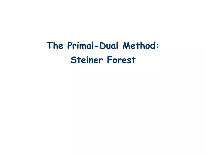 the primal dual method steiner forest n.