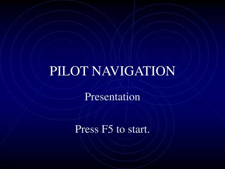 pilot navigation n.