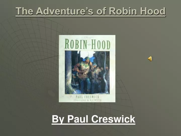 an analysis of robin hood by paul creswick The project gutenberg ebook of robin hood, by paul creswick this ebook is for the use of anyone anywhere at no cost and with almost no restrictions whatsoever. an analysis of robin hood by paul creswick The project gutenberg ebook of robin hood, by paul creswick this ebook is for the use of anyone anywhere at no cost and with almost no restrictions whatsoever.