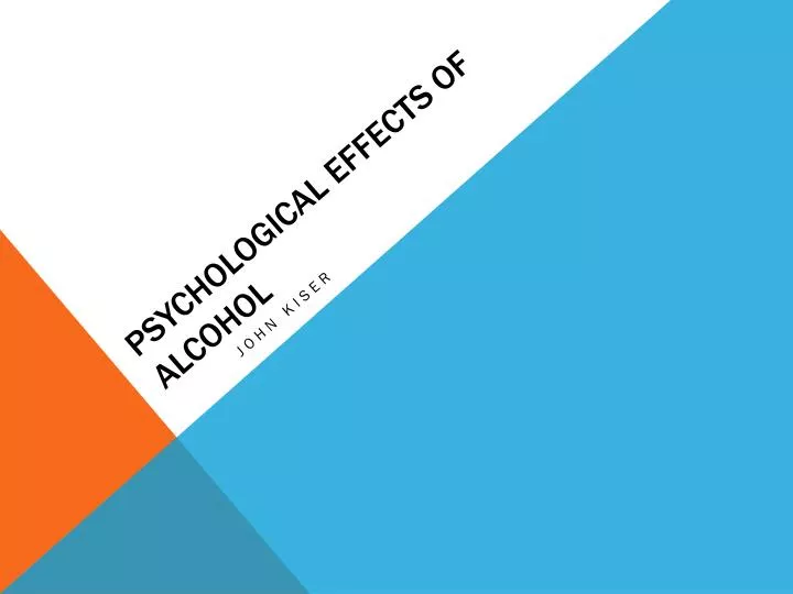 PPT Psychological Effects Of Alcohol PowerPoint Presentation Free ppt-psychological-effects-of-alcohol-powerpoint-presentation-free