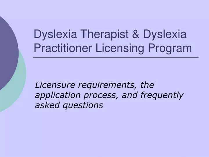 PPT Dyslexia Therapist & Dyslexia Practitioner Licensing Program