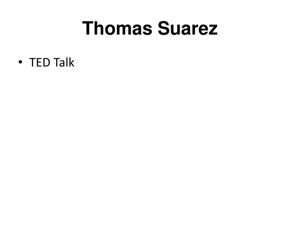 PPT - Thomas Suarez PowerPoint Presentation, free download - ID:5346927