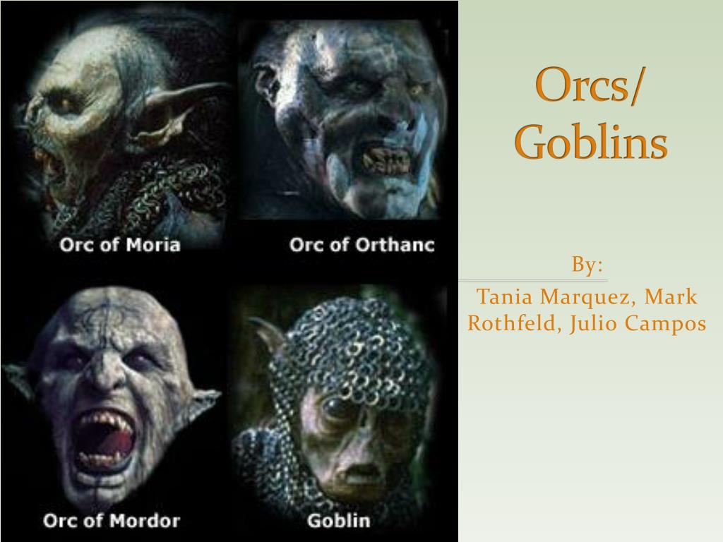 Goblins Vs Orcs Lord Of The Rings