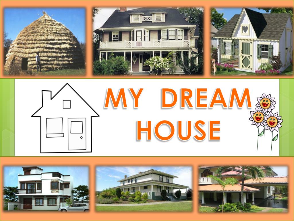 my dream house topic 5