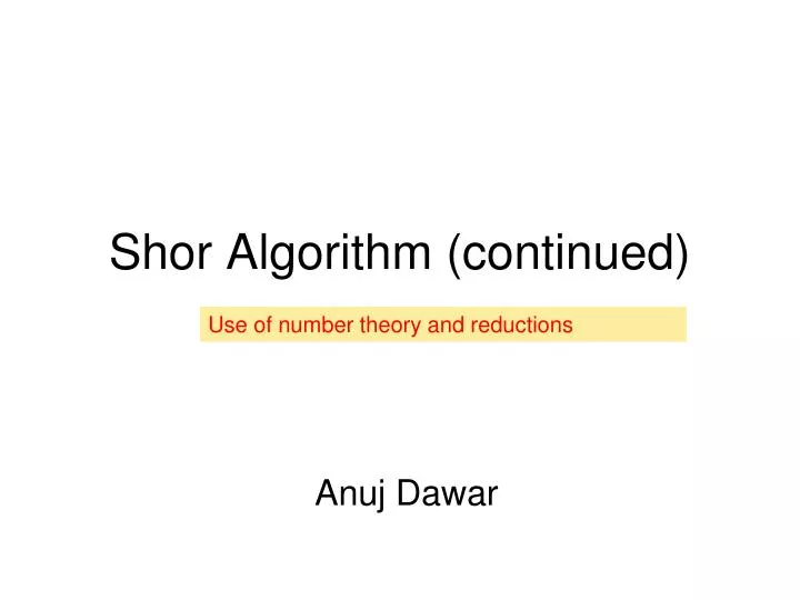 PPT Shor Algorithm (continued) PowerPoint Presentation, free download