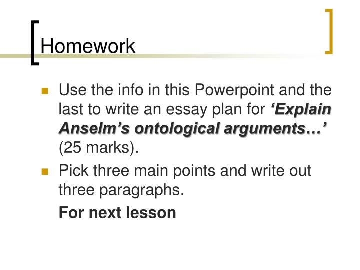 Analysis Essay Thesis Example Use The Info In This Powerpoint And The Last To Write An Essay Plan For Explain Anselms Ontological Arguments Marks Example Of A Essay Paper also High School Essay Help Ppt Anselms Ontological Argument Powerpoint Presentation Id Political Science Essays