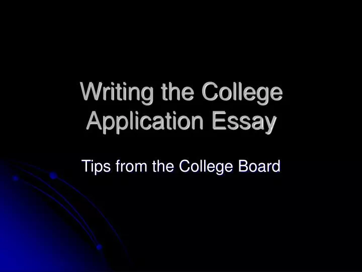 college application essay powerpoint