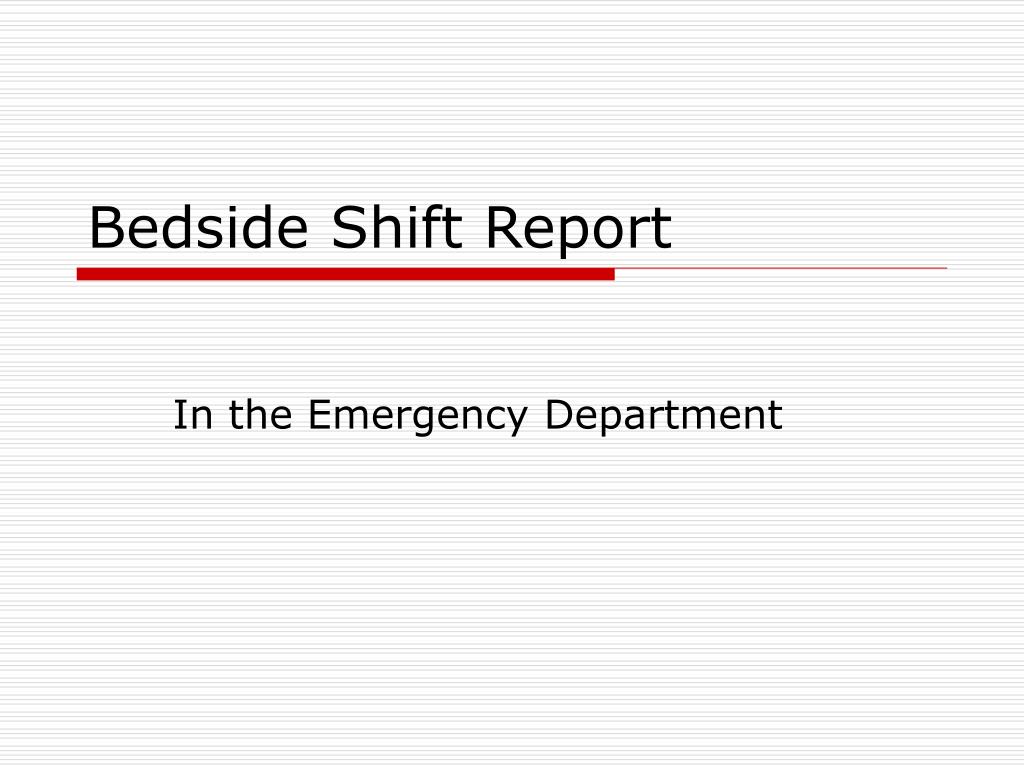 bedside shift report powerpoint presentation