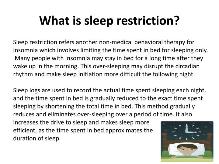 Sleep Restriction Therapy