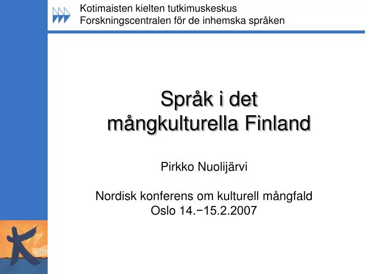 PPT - Språk I Det Mångkulturella Finland PowerPoint Presentation, Free ...