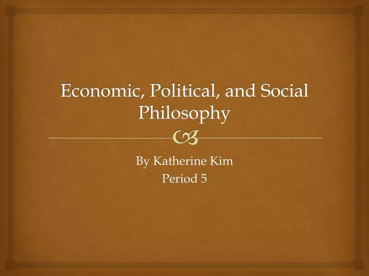 economic political and social philosophy n.
