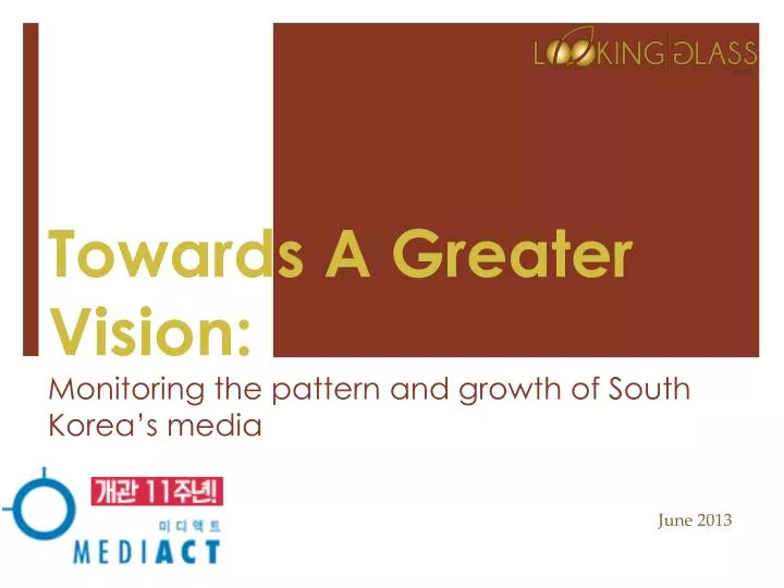 PPT Towards A Greater Vision Monitoring the pattern and growth of