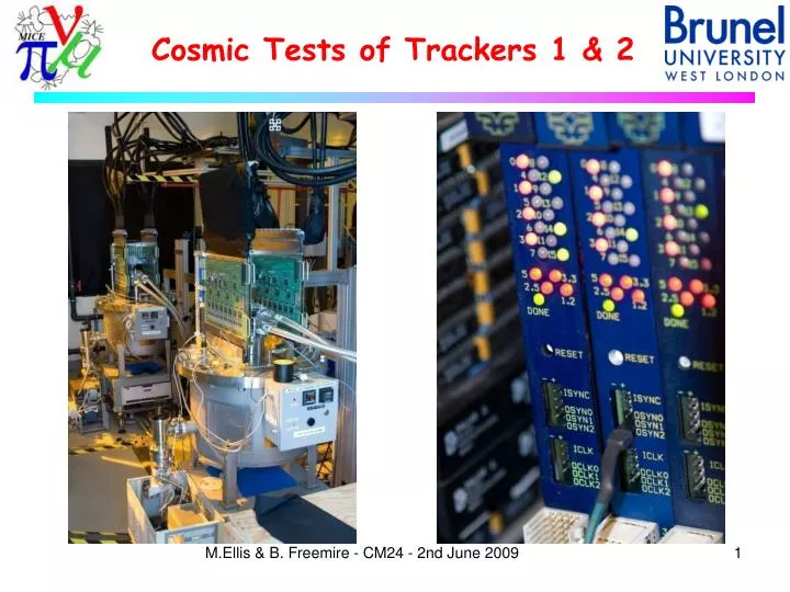 PPT Cosmic Tests of Trackers 1 & 2 PowerPoint Presentation, free