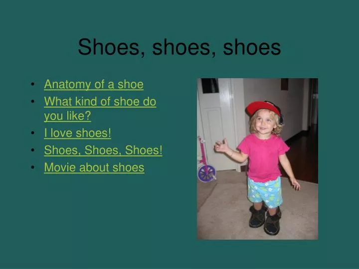 shoes shoes shoes n.