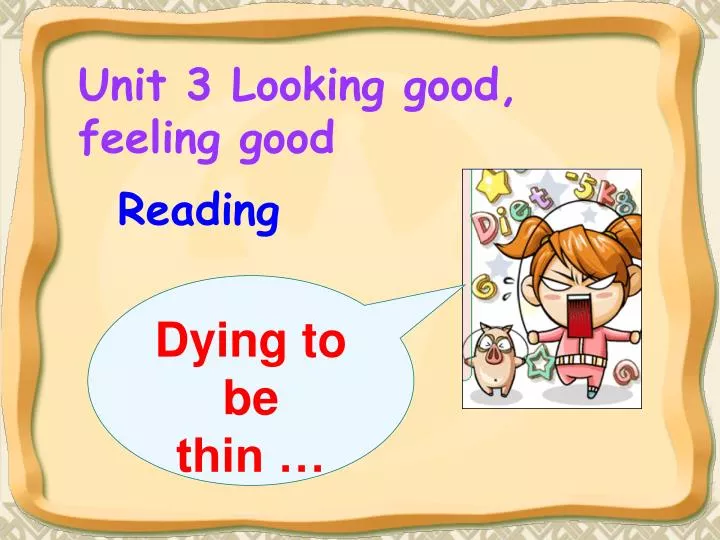 PPT - Unit 3 Looking good, feeling good PowerPoint Presentation, free ...