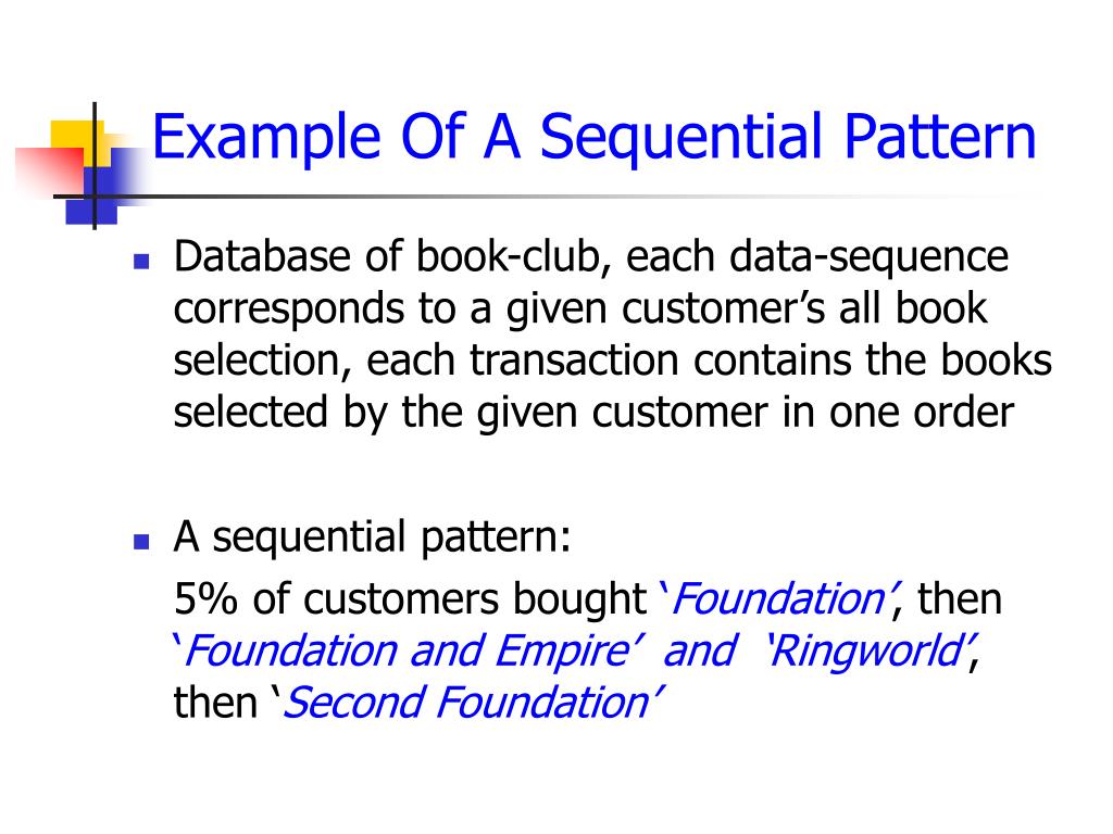 PPT Mining Sequential Patterns Generalizations and Performance
