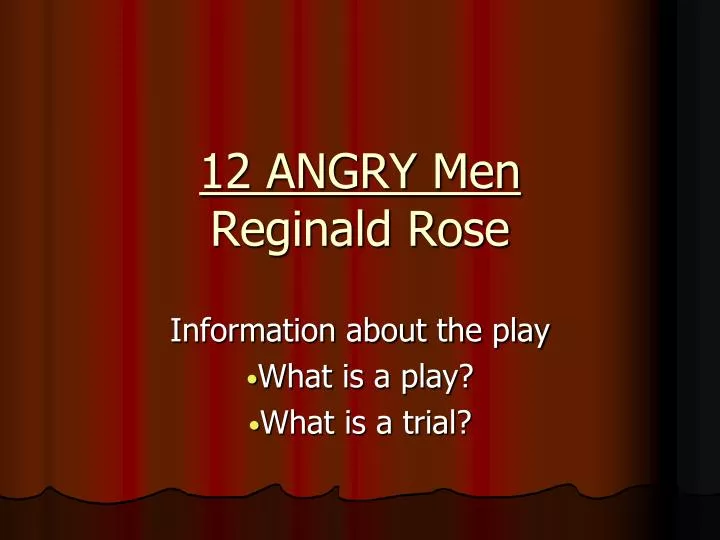 PPT - 12 ANGRY Men Reginald Rose PowerPoint Presentation, free download ...
