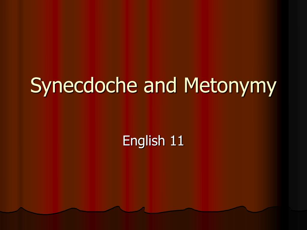 ppt synecdoche and metonymy powerpoint presentation id 5363613