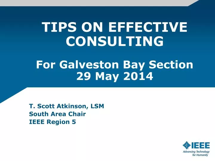 tips on effective consulting for galveston bay section 29 may 2014 n.