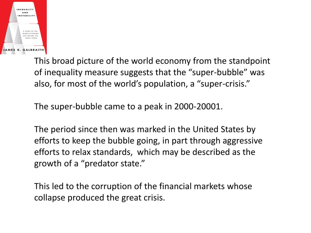 PPT - Inequality and Instability A Study of the World Economy Just ...