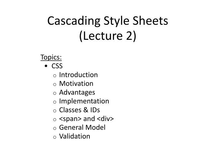 PPT - Cascading Style Sheets (Lecture 2) PowerPoint Presentation, free ...