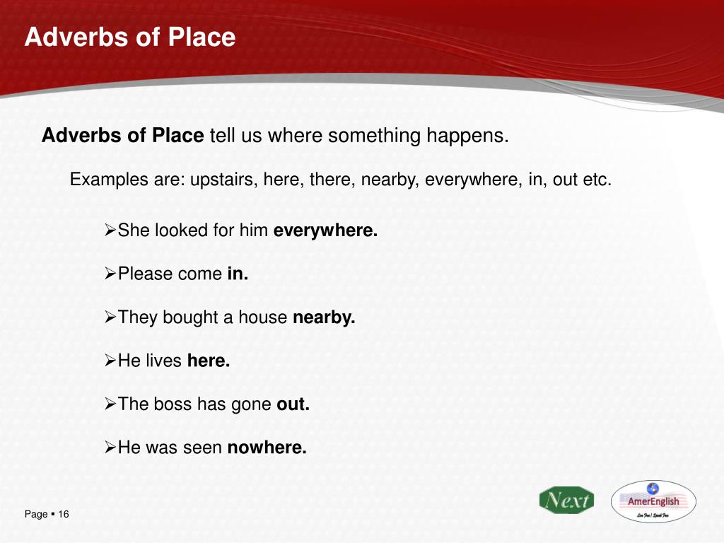 Как переводится was when. Adverbs of place. Adverbs of place примеры. Adverbs place where. Adverbial modifier of place.