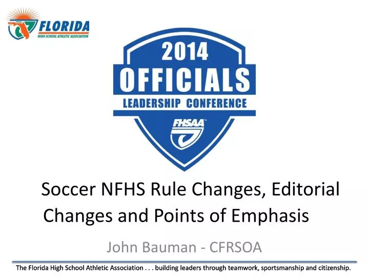 PPT Soccer NFHS Rule Changes, Editorial Changes and Points of