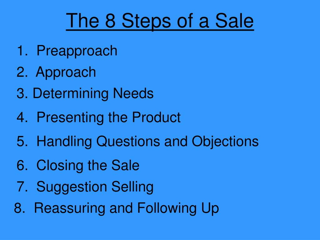 Ppt The 8 Steps Of A Sale Powerpoint Presentation Free Download Id