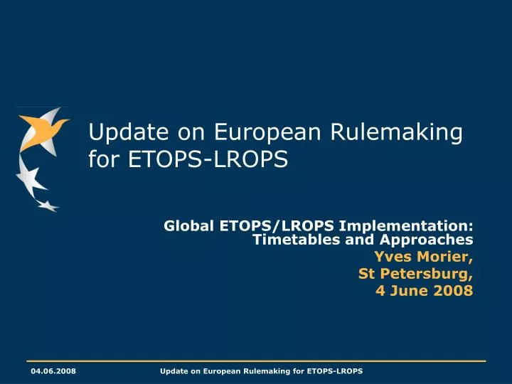 update on european rulemaking for etops lrops n.